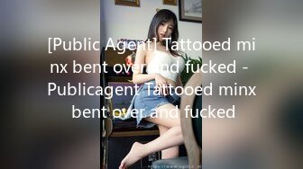 [Public Agent] Tattooed minx bent over and fucked - Publicagent Tattooed minx bent over and fucked