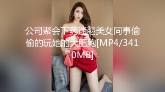 私处保健SPA男技师偷拍女客户特殊服务，20多岁贫乳小姐姐