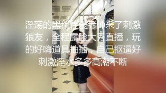 【卡尔没有肌肉】花了三个多月才泡到的女神，23岁170极品空姐，完整版，撸点十足！