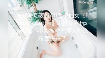 与丰满美女多姿势啪啪，最后女上内射了,对白很清晰