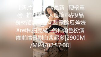 [MP4]传承千人斩家族风格，近景探花，极品小姐姐，给你想看的一切