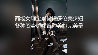 00后小女友很听话，趴下露脸口爆，动作很娴熟