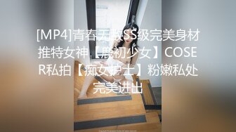 《监控破解》近距离偷拍小伙和漂亮女友各种姿势啪啪连干3炮