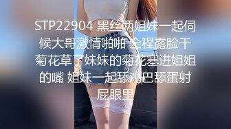 靓丽古惑女❤️【小珊爱吃草】颜值担当~疯狂操逼极度给力叫声淫荡❤️看得我小鹿乱撞！[1.32G/MP4/01:58:04/XQ]