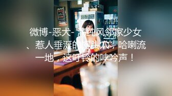 【新片速遞】 《精选㊙️乐橙云私享台☛泄密》真实欣赏好几对青年男女激情肉搏年轻人干柴烈火衣服不脱就肏美女穿上黑丝袜增加情趣闷骚型[2940M/MP4/05:56:59]