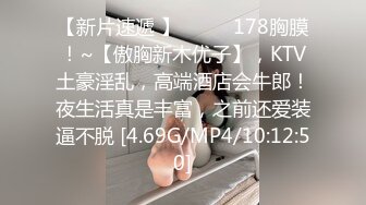 STP25642 新鲜出炉，【吴梦梦】，人气女神，极品美乳大白馒头，无套刺激性爱全程实录，对白精彩