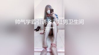 推特大屌土豪博主【火锅界的扛把子】调教爆操各种良家女神反差母狗3P4P~人生赢家