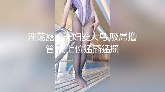 淫荡露脸美妇爱大鸟 吸屌撸管 女上位猛插猛摇