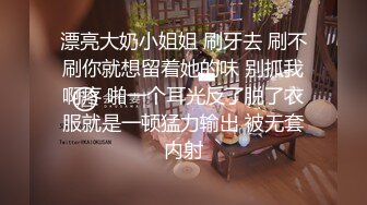 漂亮气质全职辣妈,啤酒瓶插穴,壹不留神喷水弄了壹床,骚气冲天